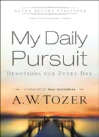 Mój codzienny pościg: Nabożeństwa na każdy dzień - My Daily Pursuit: Devotions for Every Day