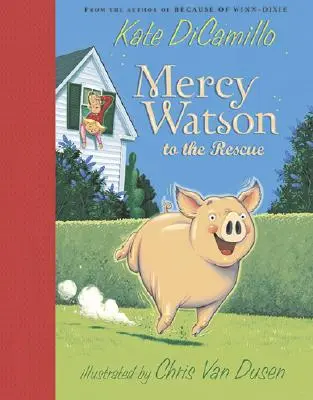 Mercy Watson na ratunek - Mercy Watson to the Rescue