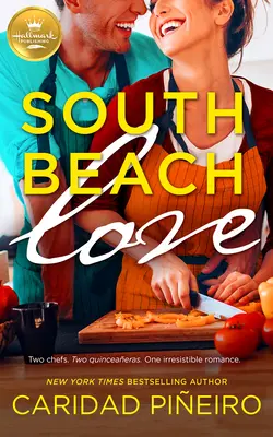 South Beach Love: Przyjemny romans od Hallmark Publishing - South Beach Love: A Feel-Good Romance from Hallmark Publishing