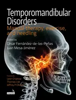 Zaburzenia skroniowo-żuchwowe - terapia manualna, ćwiczenia i igłowanie - Temporomandibular Disorders - Manual therapy, exercise, and needling