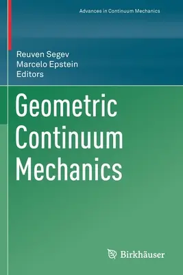 Geometryczna mechanika kontinuum - Geometric Continuum Mechanics