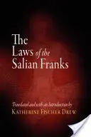 Prawa Franków salickich - The Laws of the Salian Franks