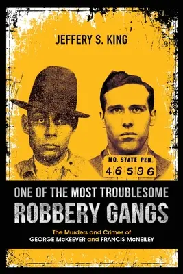 Jeden z najbardziej kłopotliwych gangów rabusiów - One of the Most Troublesome Robbery Gangs