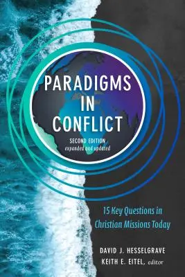 Paradygmaty w konflikcie: 15 kluczowych pytań w dzisiejszej misji chrześcijańskiej - Paradigms in Conflict: 15 Key Questions in Christian Missions Today