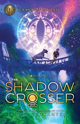 The Shadow Crosser (powieść Storm Runner, księga 3) - The Shadow Crosser (a Storm Runner Novel, Book 3)