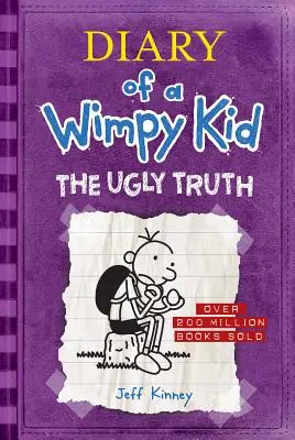 Brzydka prawda (Pamiętnik zakręconego dzieciaka #5) - The Ugly Truth (Diary of a Wimpy Kid #5)