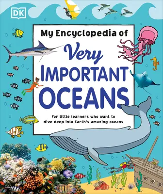 Moja encyklopedia bardzo ważnych oceanów - My Encyclopedia of Very Important Oceans