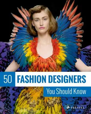 50 projektantów mody, których powinieneś znać - 50 Fashion Designers You Should Know