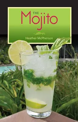 Mojito - The Mojito