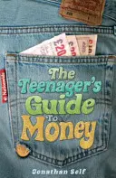 Przewodnik po pieniądzach dla nastolatków - Teenager's Guide to Money