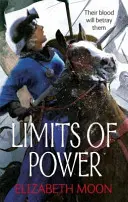 Limits of Power - Dziedzictwo Paladyna: Księga czwarta - Limits of Power - Paladin's Legacy: Book Four