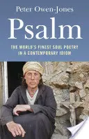 Psalm: Najlepsza na świecie poezja duszy we współczesnym idiomie - Psalm: The World's Finest Soul Poetry in a Contemporary Idiom