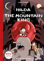 Hilda i król gór: Hilda Book 6 - Hilda and the Mountain King: Hilda Book 6