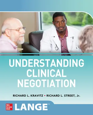 Zrozumieć negocjacje kliniczne - Understanding Clinical Negotiation
