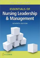 Podstawy przywództwa i zarządzania w pielęgniarstwie - Essentials of Nursing Leadership & Management