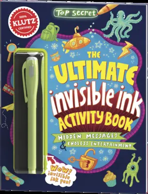 Top Secret: The Ultimate Invisible Ink Activity Book (Klutz Activity Book)