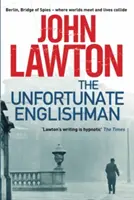 Pechowy Anglik (Lawton John (autor)) - Unfortunate Englishman (Lawton John (Author))