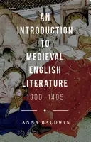 Wprowadzenie do średniowiecznej literatury angielskiej: 1300-1485 - An Introduction to Medieval English Literature: 1300-1485