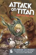 Attack on Titan: Przed upadkiem, tom 6 - Attack on Titan: Before the Fall, Volume 6