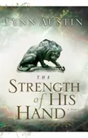 Siła Jego dłoni - The Strength of His Hand