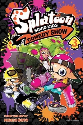 Splatoon: Squid Kids Comedy Show, Vol. 3, 3