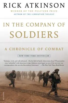 W kompanii żołnierzy: Kronika walki - In the Company of Soldiers: A Chronicle of Combat