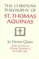 Filozofia chrześcijańska św. Tomasza z Akwinu - Christian Philosophy of St. Thomas Aquinas