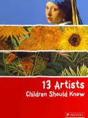 13 artystów, których dzieci powinny znać - 13 Artists Children Should Know