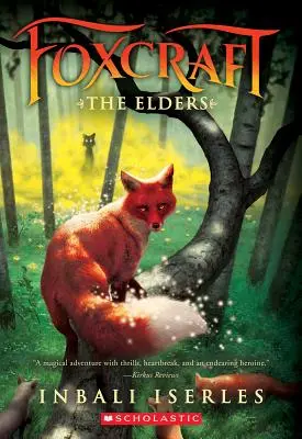 Starszyzna (Foxcraft, Księga 2), 2 - The Elders (Foxcraft, Book 2), 2