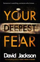 Your Deepest Fear - Najmroczniejszy thriller, jaki przeczytasz w tym roku - Your Deepest Fear - The darkest thriller you'll read this year