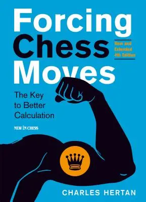 Wymuszanie ruchów szachowych: Klucz do lepszych obliczeń - Forcing Chess Moves: The Key to Better Calculation