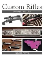 Brytyjskie karabiny na zamówienie - Custom Rifles of Great Britain