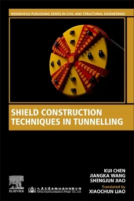 Techniki budowy osłon w tunelach - Shield Construction Techniques in Tunneling