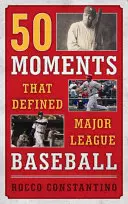 50 momentów, które zdefiniowały Major League Baseball