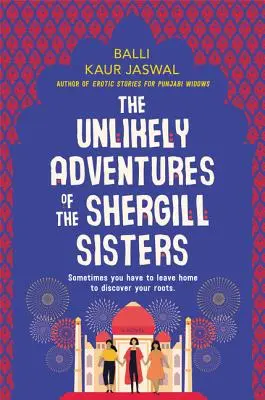 Niezwykłe przygody sióstr Shergill - The Unlikely Adventures of the Shergill Sisters