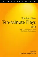 Najlepsze nowe dziesięciominutowe sztuki teatralne, 2019 - The Best New Ten-Minute Plays, 2019