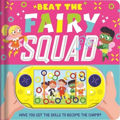 Pokonaj Drużynę Wróżek: Interaktywna książka z grami - Beat the Fairy Squad: Interactive Game Book