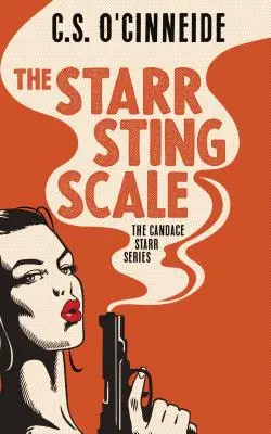 The Starr Sting Scale: Seria Candace Starr - The Starr Sting Scale: The Candace Starr Series