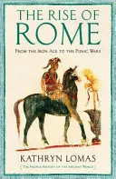 Powstanie Rzymu - od epoki żelaza do wojen punickich (1000 p.n.e. - 264 p.n.e.) - Rise of Rome - From the Iron Age to the Punic Wars (1000 BC - 264 BC)
