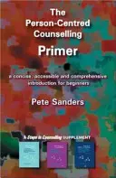 Elementarz doradztwa skoncentrowanego na osobie - Suplement Steps in Counselling - Person-centred Counselling Primer - A Steps in Counselling Supplement