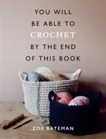 Do końca tej książki będziesz umiał szydełkować - You Will Be Able to Crochet by the End of This Book