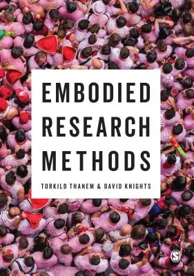 Ucieleśnione metody badawcze - Embodied Research Methods