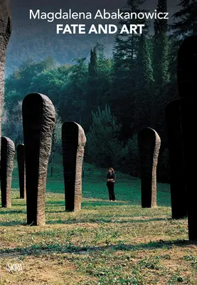 Magdalena Abakanowicz: Los i sztuka: Monolog - Magdalena Abakanowicz: Fate and Art: Monologue