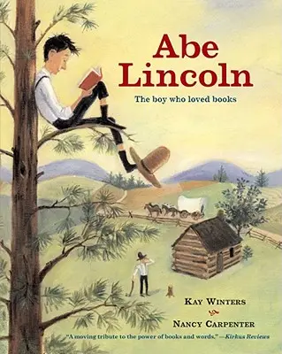 Abe Lincoln: Chłopiec, który kochał książki - Abe Lincoln: The Boy Who Loved Books