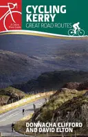 Kerry na rowerze: Wielkie trasy drogowe - Cycling Kerry: Great Road Routes