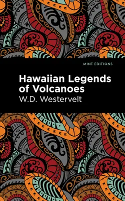 Hawajskie legendy o wulkanach - Hawaiian Legends of Volcanoes