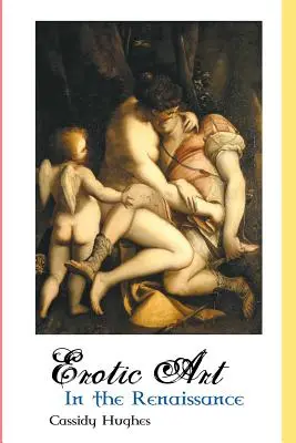 Sztuka erotyczna w epoce renesansu - Erotic Art in the Renaissance