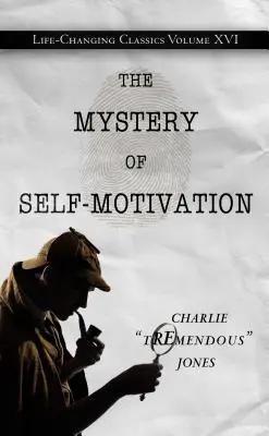 Tajemnica samomotywacji - The Mystery of Self-Motivation