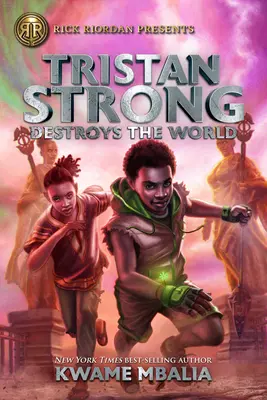 Tristan Strong niszczy świat (a Tristan Strong Novel, Book 2) - Tristan Strong Destroys the World (a Tristan Strong Novel, Book 2)