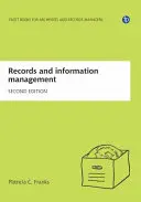 Zarządzanie dokumentacją i informacjami, wydanie drugie - Records and Information Management, Second Edition